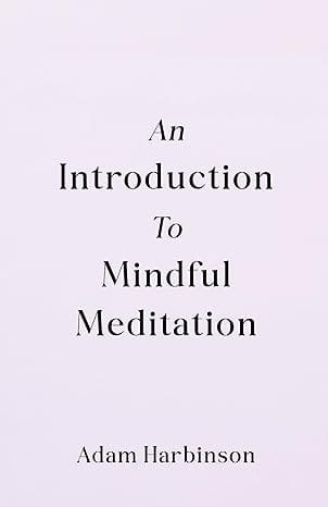 Meditation guidebook by Adam Harbinson