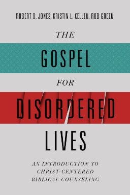 Book cover: The Gospel for Disordered Lives.