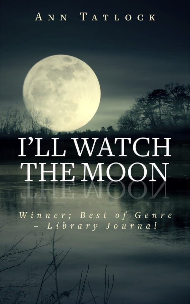 I'll Watch the Moon book cover image.