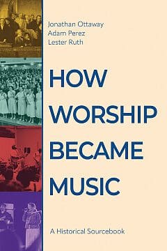 How Worship Became Music book design