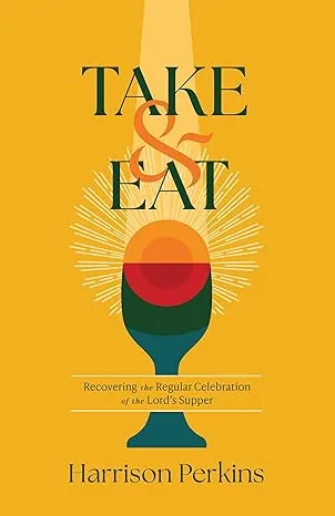 Take & Eat" by Harrison Perkins